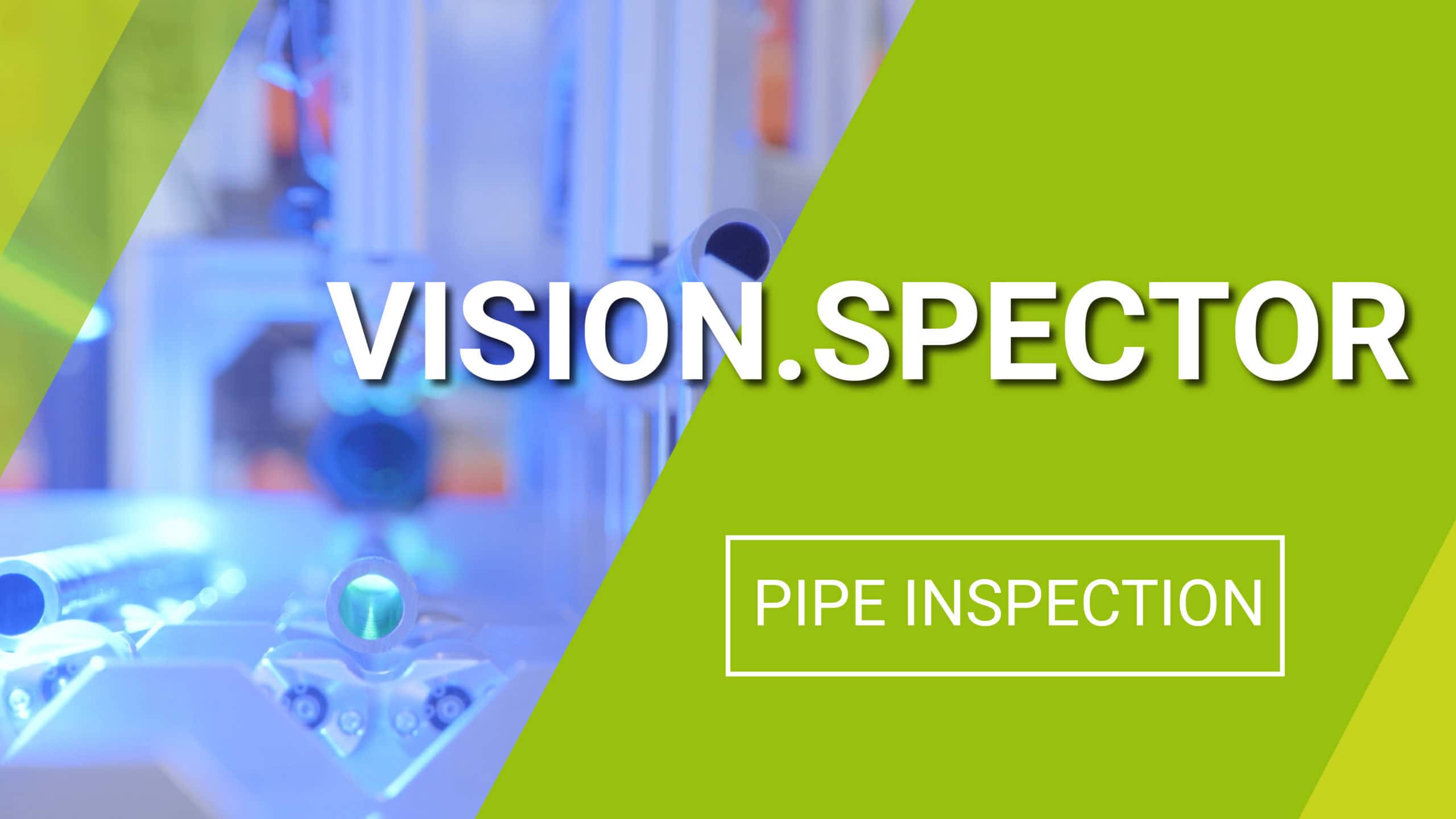 Find out more about the article Pipe testing with the VISION.SPECTOR