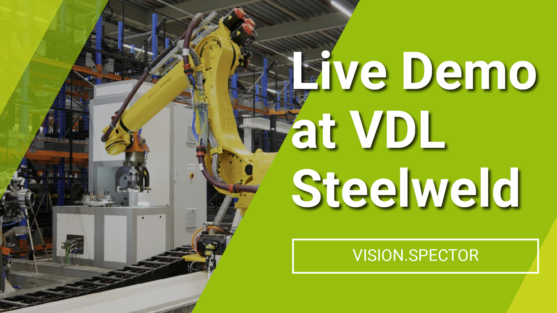 Mehr über den Artikel erfahren Live-Demo: Automatisiertes Bildverarbeitungssystem von MABRI.VISION im Werk von VDL Steelweld